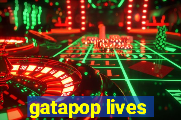 gatapop lives